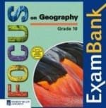 Focus on Geography Grade 10 ExamBank CD-ROM