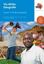 Via Afrika Geografie Graad 11 Onderwysersgids