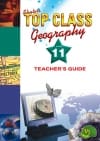 Top Class Geography Grade 11 Teacher’s Guide